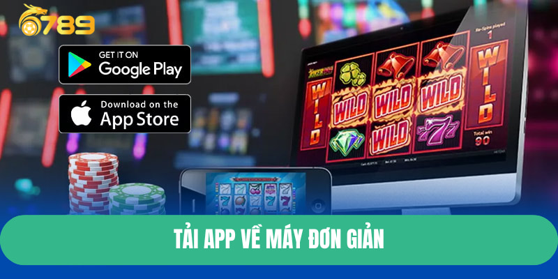 Tải app 6789 về máy đơn giản